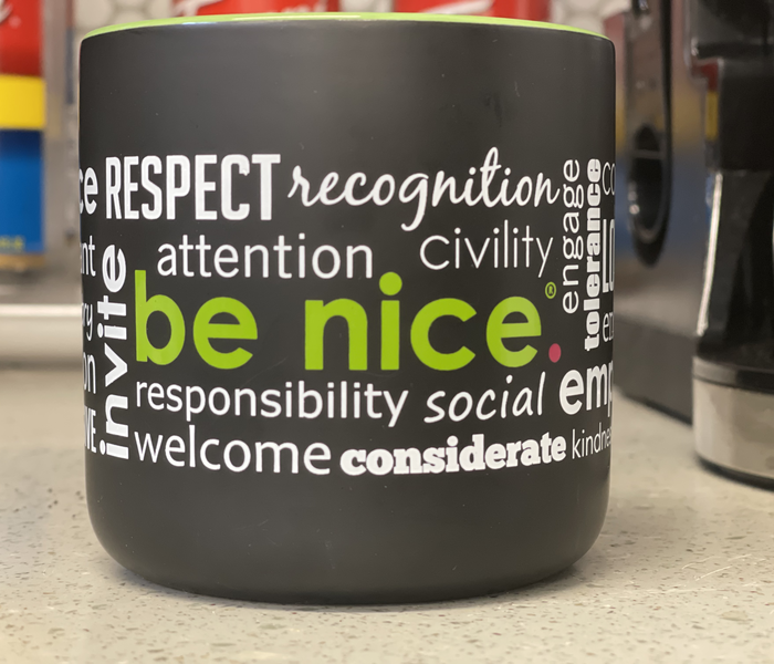 be nice. Coffee Mug