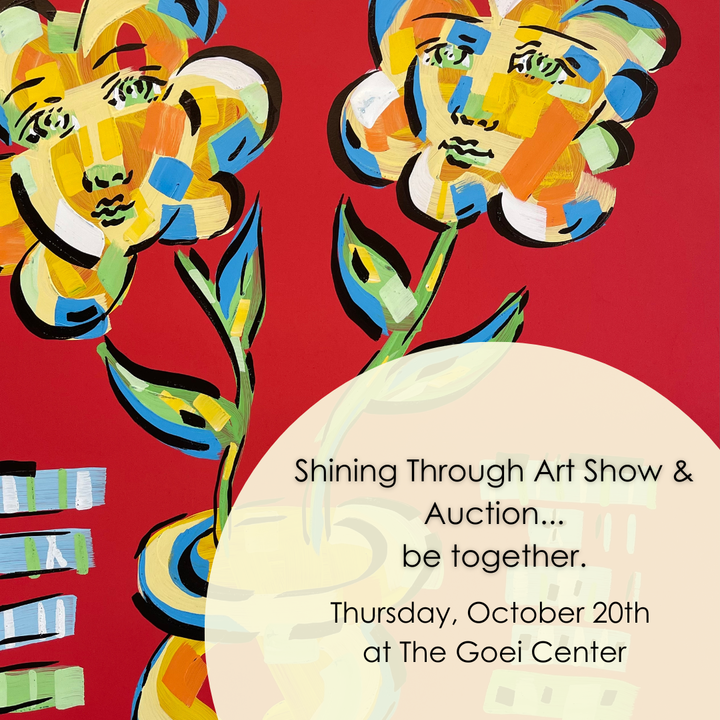 Shining Through Art Show Auction be together